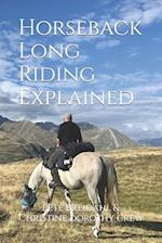 Horseback Long Riding Explained 