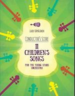 11 Children's Songs for The Young Stars Orchestra: Conductor's Score 