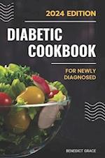 The Diabetic Cookbook and Meal Plan for the Newly Diagnosed: An Easy Diabetic Diet Guide with Healthy and Tasty Recipes | A 21-Day Meal Plan for prope