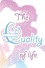 The Quality of Life: Practical Guide 