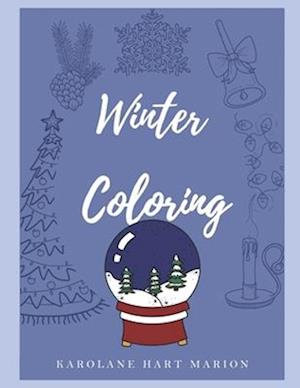 Winter Coloring: Simple and Easy Designs for All Ages
