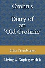 Crohn's Disease - Living and Coping with it - Diary of an 'Old Crohnie' 