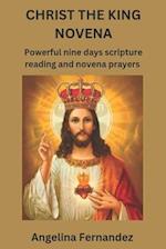 CHRIST THE KING NOVENA: Powerful nine days scripture reading and novena prayers 