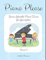 Piano Please: Seven Adorable Piano Tunes for Youngsters Volume 5 