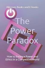 The Power Paradox