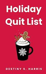 Holiday Quit List 