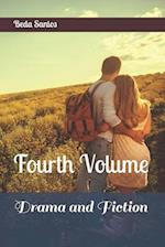 Drama and Fiction: Fourth Volume 