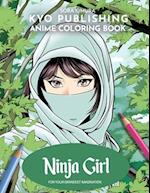 Anime Coloring book NInja Girl: Stealth and Shadows - 40 High-Quality Illustrations of Ninja Skills and Intrigue 