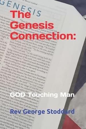 The Genesis Connection:: GOD Touching Man