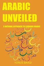 Arabic Unveiled: A Rational Approach to Learning Arabic 