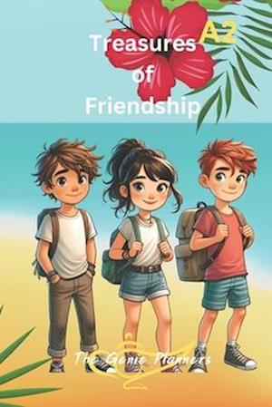 Treasures of Friendship