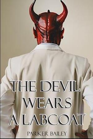 The Devil Wears A Labcoat