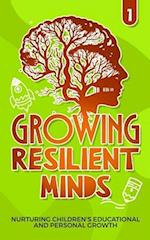 Growing Resilient Minds
