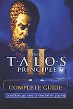 The Talos Principle 2 Complete Guide : Best Tips, Tricks, Strategies, Secrets and Much More 