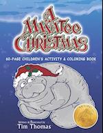 A Manatee Christmas Children's Activity and Coloring Book l 60-Page l Original Illustrations: Nationally Award-Winning Author and Illustrator Tim Thom