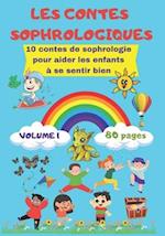 Les Contes Sophrologiques Volume 1