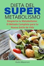 Dieta del Super Metabolismo