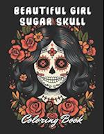 Beautiful Girl Sugar Skull Coloring Book for Adults