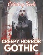 Creepy Horror Gothic Coloring Book: High Quality +100 Beautiful Designs 