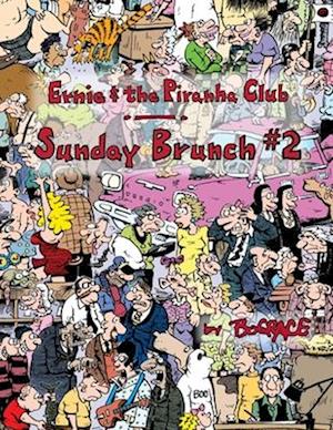 Ernie and the Piranha Club Sunday Brunch #2