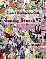 Ernie and the Piranha Club Sunday Brunch #2 