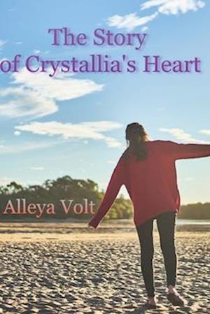 The Story of Crystallia's Heart