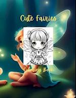Cute Fairies Coloring Book 