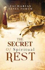 The Secret of Spiritual Rest 