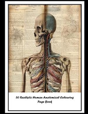 Realistic Human Anatomy Coloring Book