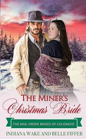 The Miner's Christmas Bride