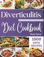 Diverticulitis Diet Cookbook: Tasty & Delicious Healing Recipes with Exhaustive Days Nutrition Guide for Digestive System Health and Soothe Inflammati