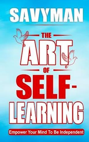 The Art of Self-Learning