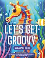Let's get groovy: Coloring Book 