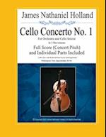 Cello Concerto No. 1: for Orchestra and Cello Soloist, Full Score (Concert Pitch) and Inidividual Parts Included 