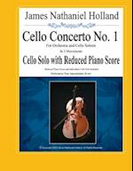 Cello Concerto No. 1: for Orchestra and Cello Soloist, Cello Solo with Reduced Piano Score 