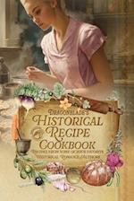Dragonblade's Historical Recipe Cookbook: Recipes from some of your favorite Historical Romance Authors 