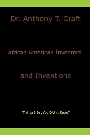 African American Inventors and Inventions