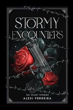 Stormy Encounters : Novellas