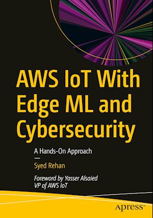 Aws Iot with Edge ML and Cybersecurity