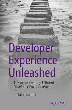 Developer Experience Unleashed