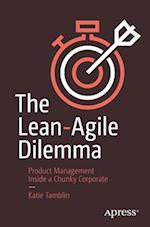 The Lean-Agile Dilemma