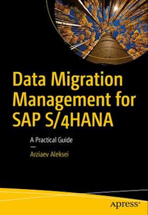 Data Migration Management for SAP S/4hana