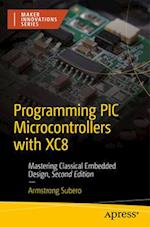 Programming PIC Microcontrollers with Xc8