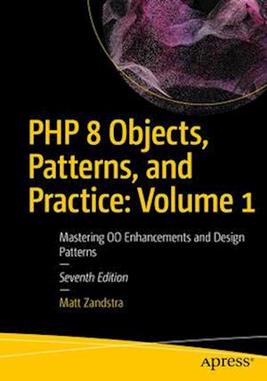 PHP 8 Objects, Patterns, and Practice