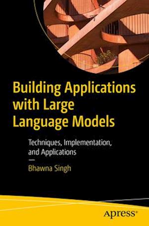 Building Applications with Large Language Models