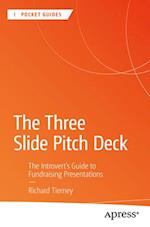 The Three Slide Pitch Deck