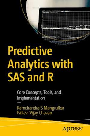 Predictive Analytics with SAS and R