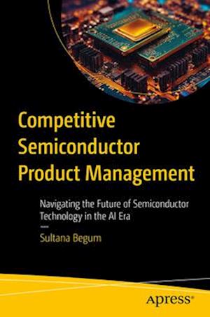 Competitive Semiconductor Product Management