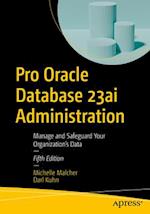 Pro Oracle Database 23ai Administration