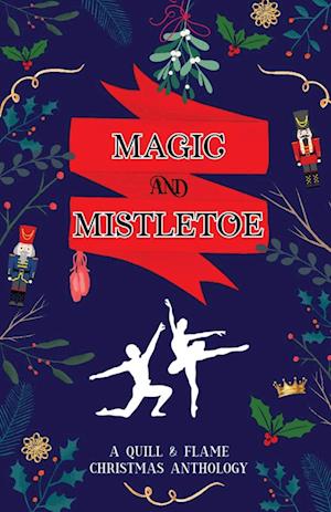 Magic and Mistletoe